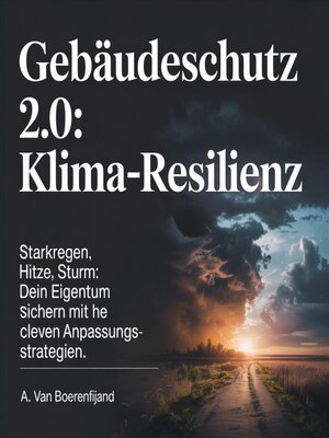 cover image of Gebäudeschutz 2.0--Klima-Resilienz